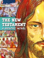 The New Testament: A Graphic Novel
