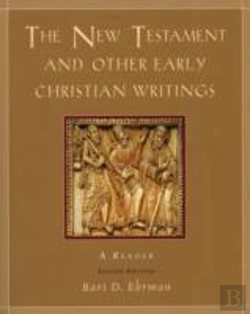 Bertrand.pt - The New Testament And Other Early Christian Writings