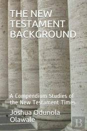 The New Testament Background