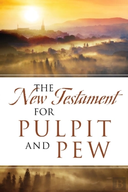 Bertrand.pt - The New Testament For Pulpit And Pew
