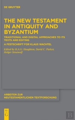 Bertrand.pt - The New Testament In Antiquity And Byzantium
