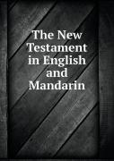 The New Testament In English And Mandarin