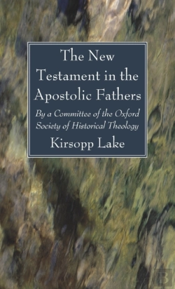 Bertrand.pt - The New Testament In The Apostolic Fathers