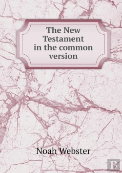 Bertrand.pt - The New Testament In The Common Version