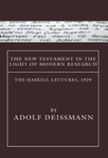 The New Testament In The Light Of Modern Research