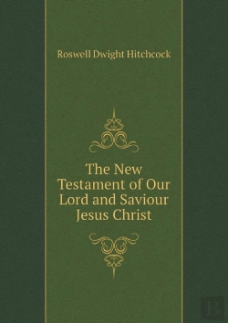 Bertrand.pt - The New Testament Of Our Lord And Saviour Jesus Christ