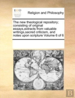 Bertrand.pt - The New Theological Repository; Consisting Of Original Essays,Extracts From Valuable Writings,Sacred Criticism, And Notes Upon Scripture Volume 6 Of 6