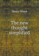 The New Thought Simplified
