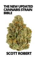The New Updated Cannabis Strain Bible