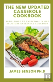 The New Updated Casserole Cookbook