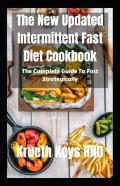 The New Updated Intermittent Fast Diet Cookbook