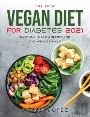 The New Vegan Diet For Diabetes 2021