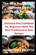 The New Version Of Okinawa Diet Cookbook For 2022