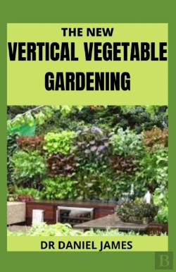 Bertrand.pt - The New Vertical Vegetable Gardening