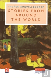 The New Windmill Book Of Stories From Around The World