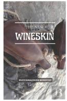 The New Wineskin