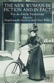 The New Woman In Fiction And Fact