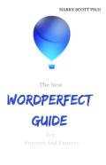 The New Wordperfect Guide For Starters And Experts