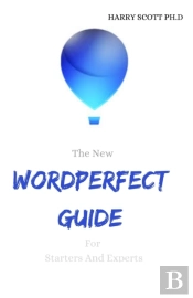 The New Wordperfect Guide For Starters And Experts