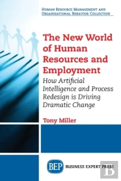 The New World Of Human Resources And Employment