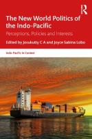 The New World Politics Of The Indo-Pacific
