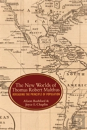 The New Worlds Of Thomas Robert Malthus