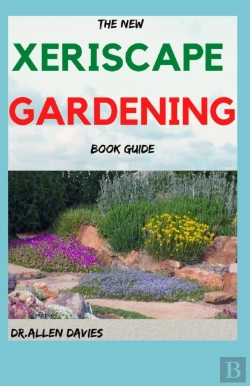 Bertrand.pt - The New Xeriscape Gardening Book Guide