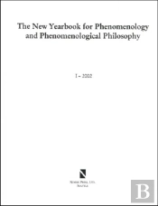 The New Yearbook For Phenomenology And Phenomenological Philosophy