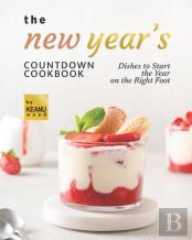 The New Year'S Countdown Cookbook