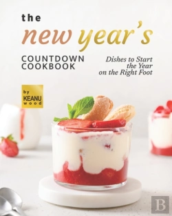 Bertrand.pt - The New Year'S Countdown Cookbook