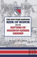 The New York Rangers Rink Of Honor And The Rafters Of Madison Square Garden