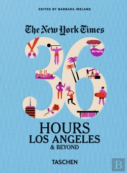 Bertrand.pt - The New York Times 36 Hours - Los Angeles & Beyond