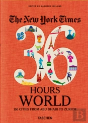 The New York Times - 36 Hours - World
