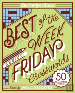 Bertrand.pt - The New York Times Best Of The Week Series: Friday Crosswords