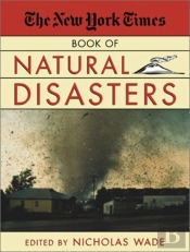 The 'New York Times' Book Of Natural Disasters