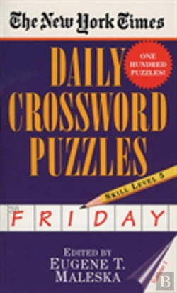 Bertrand.pt - The New York Times Daily Crossword Puzzles: Friday, Volume 1