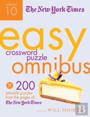 The New York Times Easy Crossword Puzzle Omnibus Volume 10