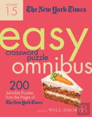The New York Times Easy Crossword Puzzle Omnibus Volume 15