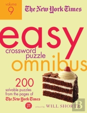 The New York Times Easy Crossword Puzzle Omnibus Volume 9