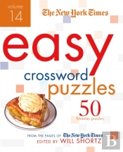 The New York Times Easy Crossword Puzzles Volume 14