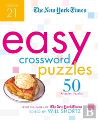 The New York Times Easy Crossword Puzzles Volume 21