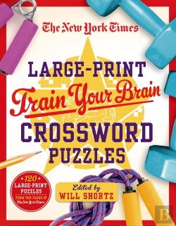 Bertrand.pt - The New York Times Large-Print Train Your Brain Crossword Puzzles