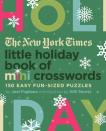 The New York Times Little Holiday Book Of Mini Crosswords