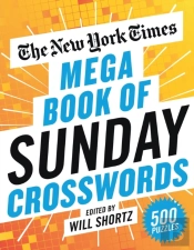 The New York Times Mega Book Of Sunday Crosswords