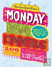 The New York Times Monday Crossword Puzzle Omnibus