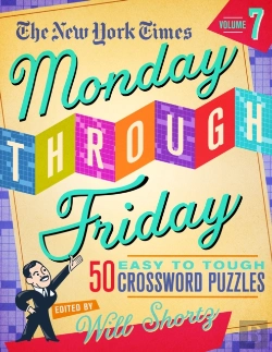 Bertrand.pt - The New York Times Monday Through Friday Easy To Tough Crossword Puzzles Volume 7