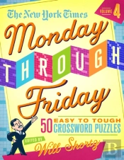 The New York Times Monday Through Friday Easy To Tough Crossword Puzzles