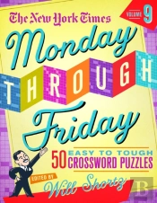 The New York Times Monday Through Friday Easy To Tough Crossword Puzzles