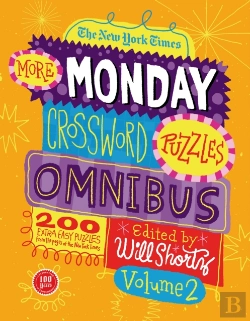 Bertrand.pt - The New York Times More Monday Crossword Puzzles Omnibus Volume 2