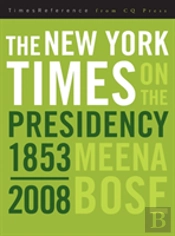 The New York Times On The Presidency